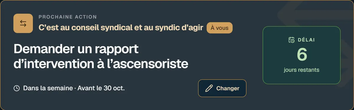Carte «&nbsp;Prochaine action&nbsp;» d'un sujet&nbsp;: c'est au conseil syndical et au syndic d'agir, 6 jours restants